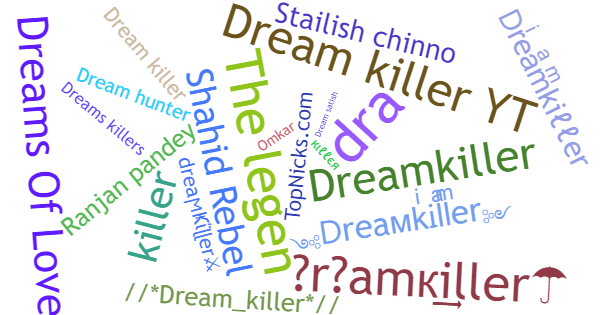 Нікнейми для Dreamkiller