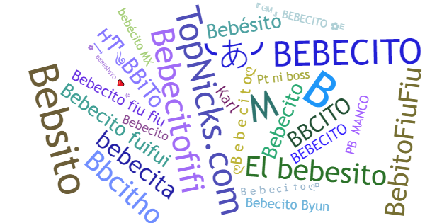 Нікнейми для Bebecito