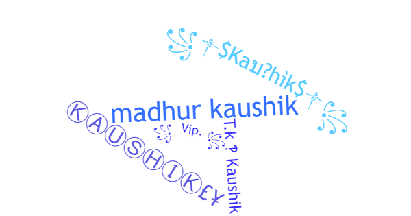 Нікнейми для Kaushik